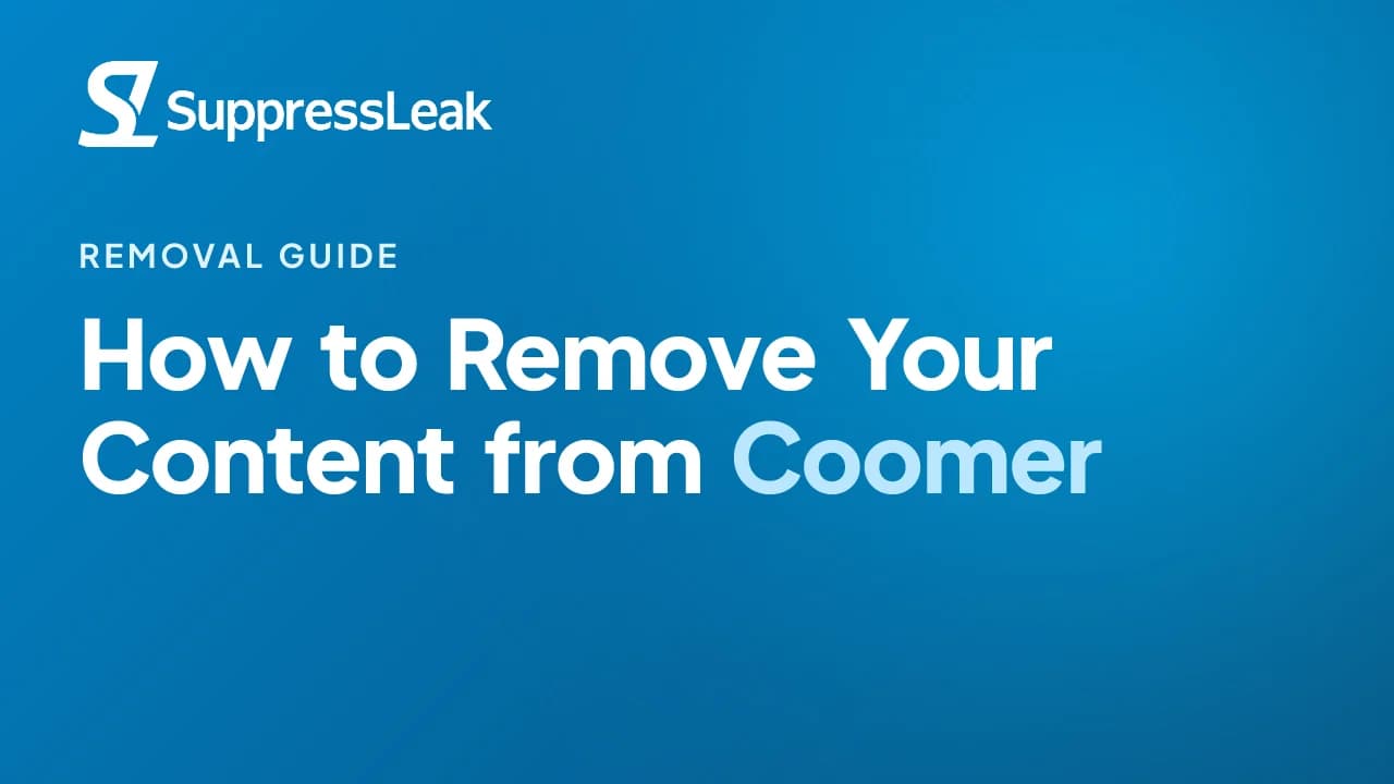 How to Remove Your Content from Coomer (What Actually Works)