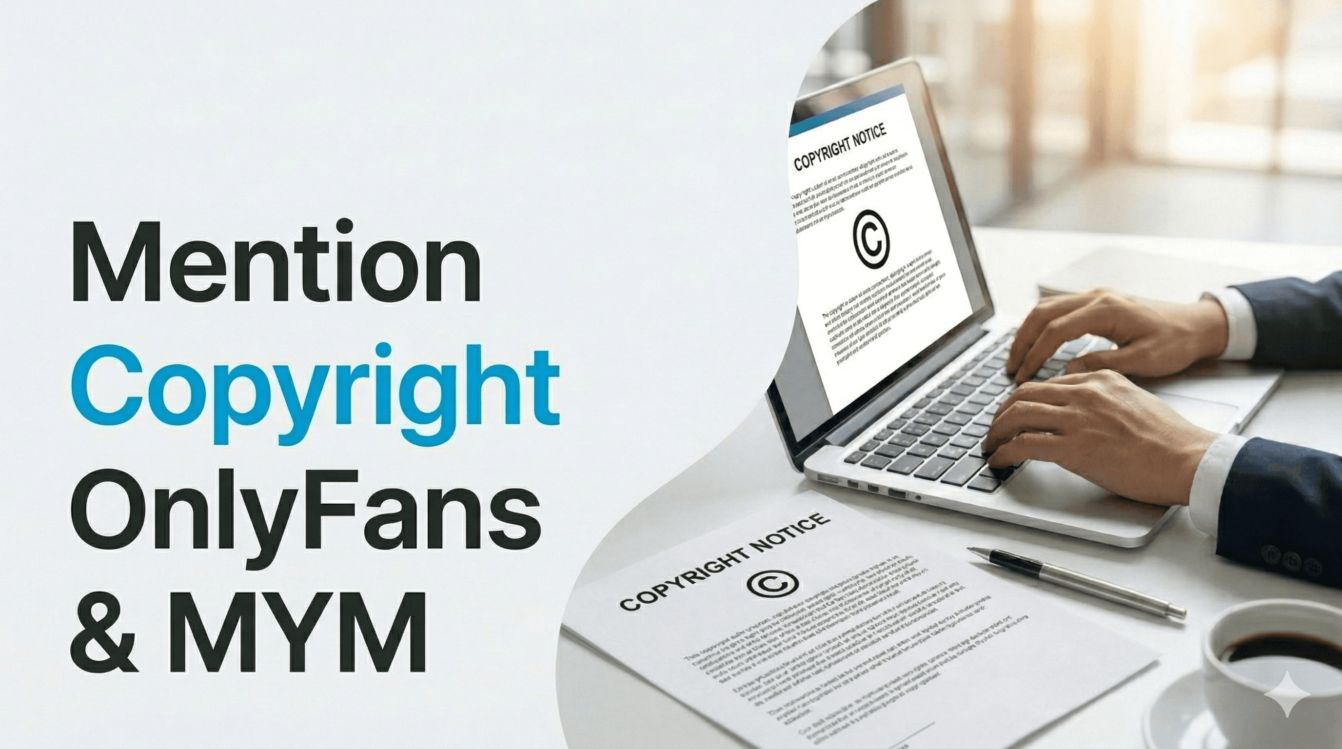 Mention Copyright OnlyFans & MYM : Modèle Gratuit (2026)