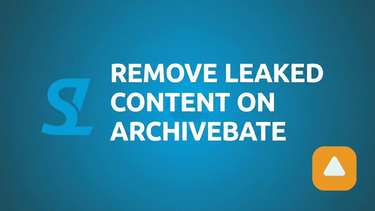 Remove Leaked Videos from Archivebate (DMCA Guide)