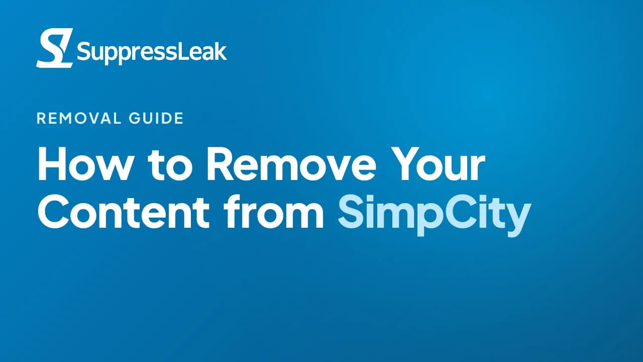 How to Remove Your Content from SimpCity (Forum DMCA Guide)