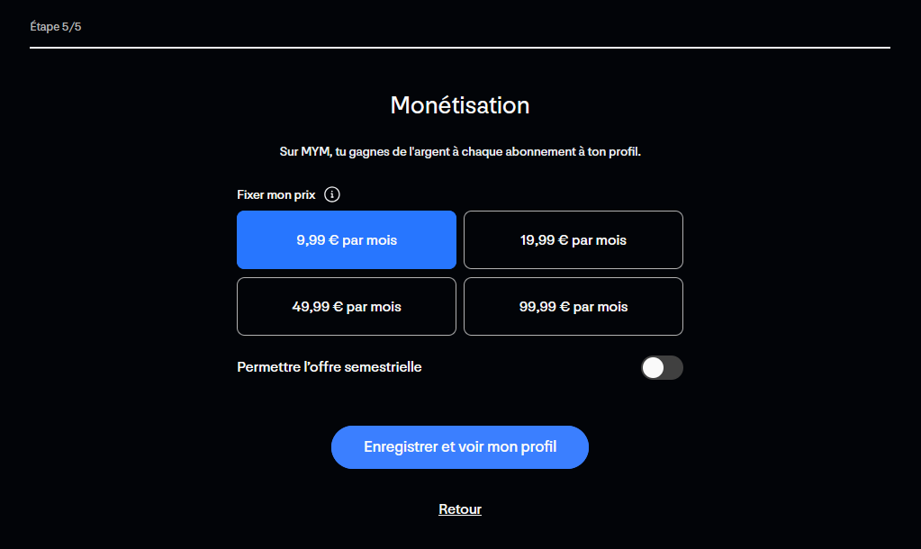 Step 5 - MYM Monetization